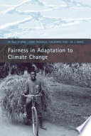 Fairness in adaptation to climate change : edited by W. Neil Adger ... [et al.].