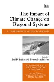 The impact of climate change on regional systems : a comprehensive analysis of California /