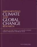 Implementing climate and global change research : a review of the Final U.S. Climate Change Science Program Strategic Plan /