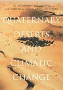 Quaternary deserts and climatic change : proceedings of the International Conference on Quaternary Deserts and Climatic Change : al Ain, United Arab Emirates, 9-11 December 1995 /