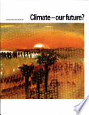 Climate, our future? /