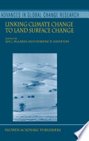 Linking climate change to land surface change /