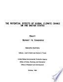 The Potential effects of global climate change on the United States /