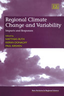 Regional climate change and variability : impacts and responses /