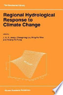 Regional hydrological response to climate change /