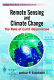 Remote sensing and climate change : role of earth observation /
