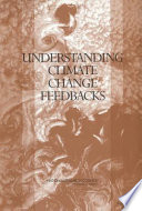 Understanding climate change feedbacks /