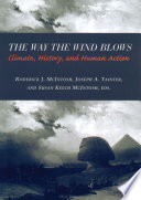The way the wind blows : climate, history, and human action /