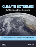 Climate extremes : patterns and mechanisms /