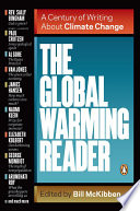 The global warming reader : a century of writing about climate change /