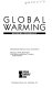 Global warming : opposing viewpoints /