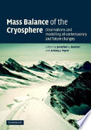 Mass balance of the cryosphere : observations and modelling of contemporary and future changes /