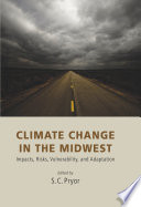 Climate change in the Midwest : impacts, risks, vulnerability, and adaptation /