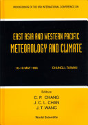 Proceedings of the 3rd International Conference on East Asia and Western Pacific Meteorology and Climate : 16-18 May 1996, Chungli, Taiwan /