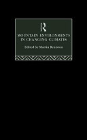 Mountain environments in changing climates /