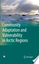Community adaptation and vulnerability in Arctic Regions /