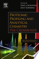 Proteomic profiling and analytical chemistry : the crossroads /
