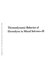 Thermodynamic behavior of electrolytes in mixed solvents --II : based on a symposium sponsored by the Division of Industrial and Engineering Chemistry at the 175th meeting of the American Chemical Society, Anaheim, California, March 13-16, 1978 /