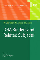 DNA binders and related subjects /