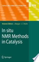 In situ NMR methods in catalysis /