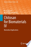 Chitosan for Biomaterials IV : Biomedical Applications /