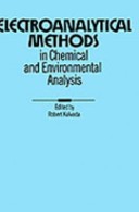 Electroanalytical methods in chemical and environmental analysis /