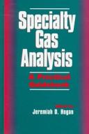 Specialty gas analysis : a practical guidebook /