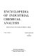 Encyclopedia of industrial chemical analysis /