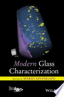 Modern glass characterization /