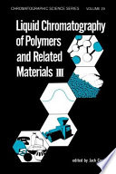 Liquid chromatography of polymers and related materials III /