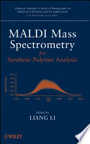 MALDI mass spectrometry for synthetic polymer analysis /