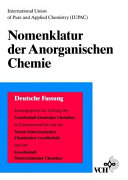 Nomenklatur der anorganischen Chemie : Deutsche Ausgabe der Empfehlungen 1990 /