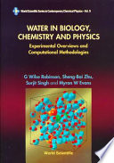 Water in biology, chemistry, and physics : experimental overviews and computational methodologies /