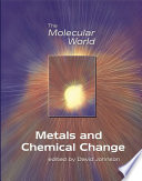 Metals and chemical change /