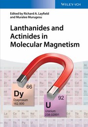 Lanthanides and Actinides in Molecular Magnetism /