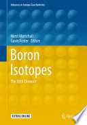 Boron isotopes : the fifth element /