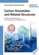 Carbon nanotubes and related structures : synthesis, characterization, functionalization, and applications /