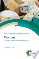 Calcium : chemistry, analysis, function and effects /