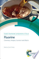 Fluorine : chemistry, analysis, function and effects /