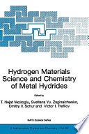 Hydrogen materials science and chemistry of metal hydrides /