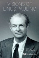 Visions of Linus Pauling /