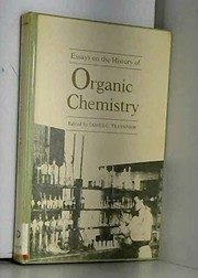 Essays on the history of organic chemistry /