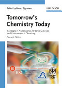 Tomorrow's chemistry today : concepts in nanoscience, organic materials and environmental chemistry /