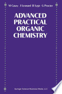 Advanced practical organic chemistry /