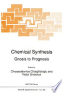 Chemical synthesis : gnosis to prognosis /