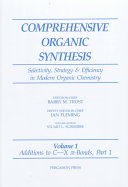 Comprehensive organic synthesis : selectivity, strategy & efficiency in modern organic chemistry /