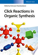 Click reactions in organic synthesis /