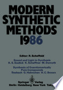 Sound and light in synthesis ; Synthesis of enantiomerically pure compounds with C, C bond formation : conference papers of the International Seminar on Modern Synthetic Methods 1986, Interlaken, April 17th/18th, 1986 /