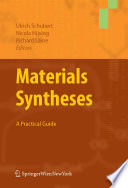 Materials syntheses : a practical guide /