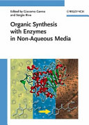 Organic synthesis with enzymes in non-aqueous media /